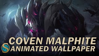 Coven Malphite Animated Wallpaper [upl. by Williamsen]