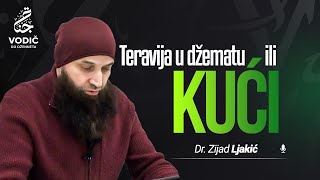 TERAVIJA U DŽEMATU ILI KUĆI  Dr Zijad Ljakic [upl. by Palla]