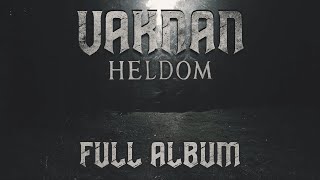 Heldom  Vaknan  Full Album 2021  Viking and Shamanic Music [upl. by Eilyak]