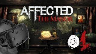 Tapsig durch das VRHorrorhaus  AFFECTED THE MANOR 1 HTC Vive Lets Play Deutsch  German [upl. by Dnaletak183]