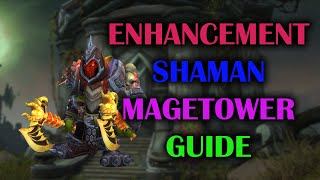 Enhancement Shaman  Mage Tower  Guide  Voice  Dragonflight Season 4 1027 [upl. by Niboc]