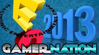 E3 2013 PREDICTIONS AND RUMORS Gamer Nation [upl. by Jackqueline]