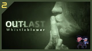 Outlast Whistleblower part 2 Final [upl. by Atonsah]