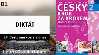 Česky krok za krokem 2 B1  Lekce 4  DIKTÁT [upl. by Yeloc]