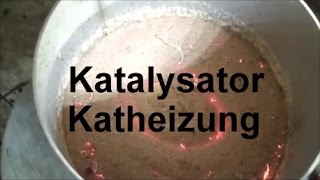 Katalysator Sandheizung hho Standheizung selber bauen [upl. by Kelsey]