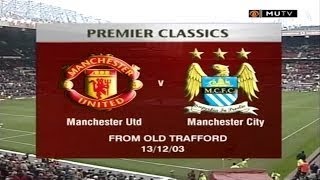 Manchester United vs Manchester City 14022004 Full Match Highlights [upl. by Eizzil]