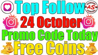 24 October 2024  Top Follow Promo Code Today  Free Coins [upl. by Eninahpets939]