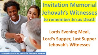 Invitation to the Memorial Jehovah‘s Witnesses to remember Jesus Christs Death Lords Evening Meal [upl. by Rafaela]