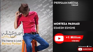 Morteza Pashaei  Esmesh Eshghe  مرتضی پاشایی  اسمش عشقه [upl. by Mosier]