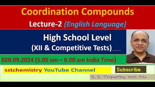 Coordination Compounds for Class XII and Competitive TestsLecture2English Language [upl. by Valery454]