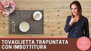 TOVAGLIETTA AMERICANA TRAPUNTATA IMBOTTITA TUTORIAL 🌟 cucito creativo  con Sara Poiese [upl. by Ainosal788]