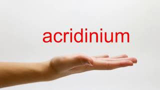 How to Pronounce acridinium  American English [upl. by Krakow]