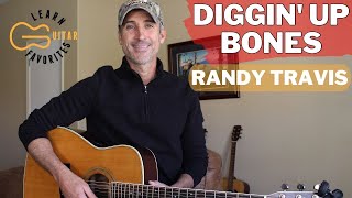 Diggin Up Bones  Randy Travis  Guitar Lesson  Tutorial [upl. by Viafore]