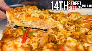 14th Street Pizza Multan  Best Pizza In Multan  Yummy Pizza in town  Extreme Pizza  Multan Food [upl. by Terti663]