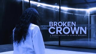 BBC Sherlock  Eurus Holmes  Broken Crown [upl. by Ahsert177]