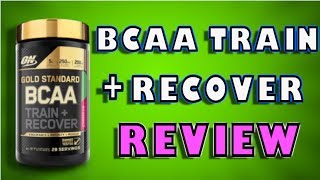 Gold Standard BCAA Train  Recovery By Optimum Nutrition Review [upl. by Buttaro646]