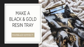 Make a black and gold marbled resin serving tray [upl. by Carbrey793]