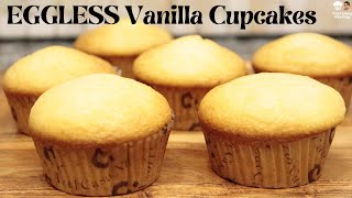 Eggless Vanilla Cupcakes  Moist and Fluffy Muffins without Egg  Cupcake Recipe muffins [upl. by Enyledam]