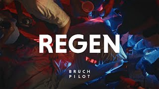 BRUCHPILOT  Regen Offizielles Musikvideo [upl. by Inoliel689]