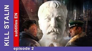 Kill Stalin  Episode 2 Russian TV Series StarMedia Military Drama English Subtitles [upl. by Matronna]