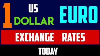 Euros to Dollars Rates Today 1 EUR to USD [upl. by Heisel445]