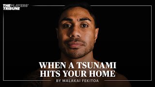 Malakai Fekitoa Details the Tsunami that Hit Tonga  The Players’ Tribune [upl. by Modesty]