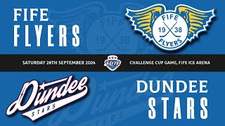 Highlights  Fife Flyers VS Dundee Stars 28th Sept 2024 [upl. by Atikim]