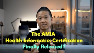 Finally Released The AMIA Health Informatics Certification AHIC [upl. by Oirottiv]