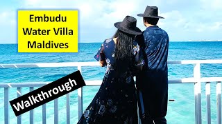 Embudu Village Resort Maldives  Water Villa Walkthrough  Maldives [upl. by Werda]