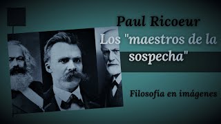 PAUL RICOEUR Los quotmaestros de la sospechaquot [upl. by Anawit]