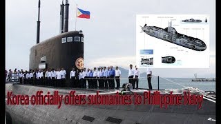 Korea officially offers submarines to Philippine Navy [upl. by Idette]