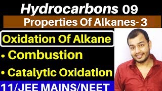 Hydrocarbons 09  Properties of Alkanes 03  Oxidation  Catalytic Oxidation and Combustion JEENEET [upl. by Keiko]