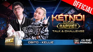 Talk amp Challenge 2 Obito Kellie chia sẻ sau chiến thắng freestyle lướt beat 8Bar Rap ViệtMùa 2 [upl. by Rosie]