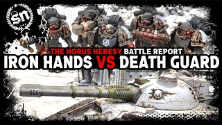 Iron Hands vs Death Guard  The Horus Heresy Battle Report [upl. by Anivas]