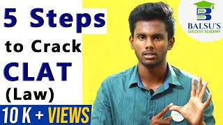 5 Steps to Crack CLAT Law entrance  CLAT 2024  2023  Balsus Success Academy  Madurai  Tamil [upl. by Rednav]