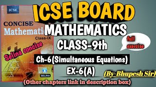 icse class9th mathematics ch6 SimultaneousLinear Equations  ex6a ProblemsBeater [upl. by Ireva]