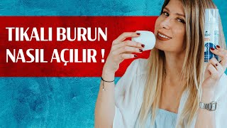 TIKALI BURUN NASIL AÇILIRBurun Tıkanıklığına Son [upl. by Rilda]