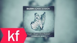 Bazen Uçmak İsterim  Seninle Manyak Güzel Olabilirdik [upl. by Snilloc]