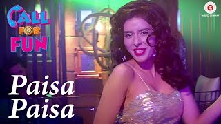 Paisa Paisa  Call For Fun  Shaan  Zaan Khan Shubhangi Mehrotra Charu Asopa amp Prasad Shikhre [upl. by Etterrag754]