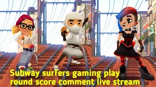 Welcome to my Live Stream Subway surfers gaming play Round Score comment karo 💯 youtube gaming [upl. by Aldarcie]