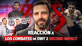 REACCIÓN a los COMBATES de DWT 2 SECOND IMPACT [upl. by Nagram]