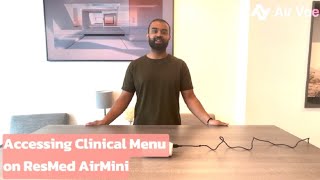 How to Access Clinical Menu on ResMed AirMini Travel CPAP  a detailed walk through from Air Voel [upl. by Ytirahc738]