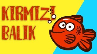 Kırmızı Balık  Çizgi Film Bebek Çocuk Şarkıları 2019 [upl. by Aker]