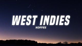 Koffee  West Indies Lyrics [upl. by Ransome]