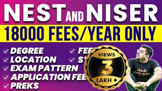 All about NEST 2023 and NISER  Complete Details like College Fees Education Scope  Harsh sir [upl. by Uohk]