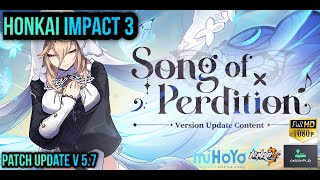 Song of Perdition  Honkai Impact 3 Patch Updates v57 PC [upl. by Animahs932]