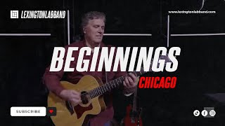 Beginnings Chicago  Lexington Lab Band [upl. by Lamprey137]