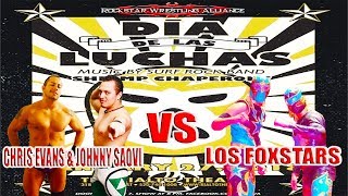 Chris Evans and Johnny Saovi vs Los Foxstars RWA [upl. by Sanburn]