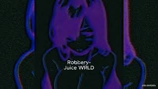 Robbery Juice WRLD Slowed and Reverb [upl. by Eudosia]