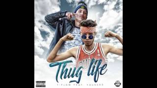 Tflow x Youss45  THUG LIFE IM THE KING MIXTAPE [upl. by Adnimra]